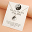 Yin Yang Pendant Necklace - Draped on gift card with romantic quote, yin yang couple jewelry